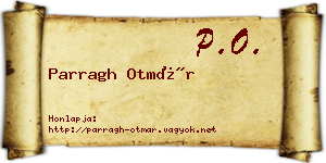 Parragh Otmár névjegykártya